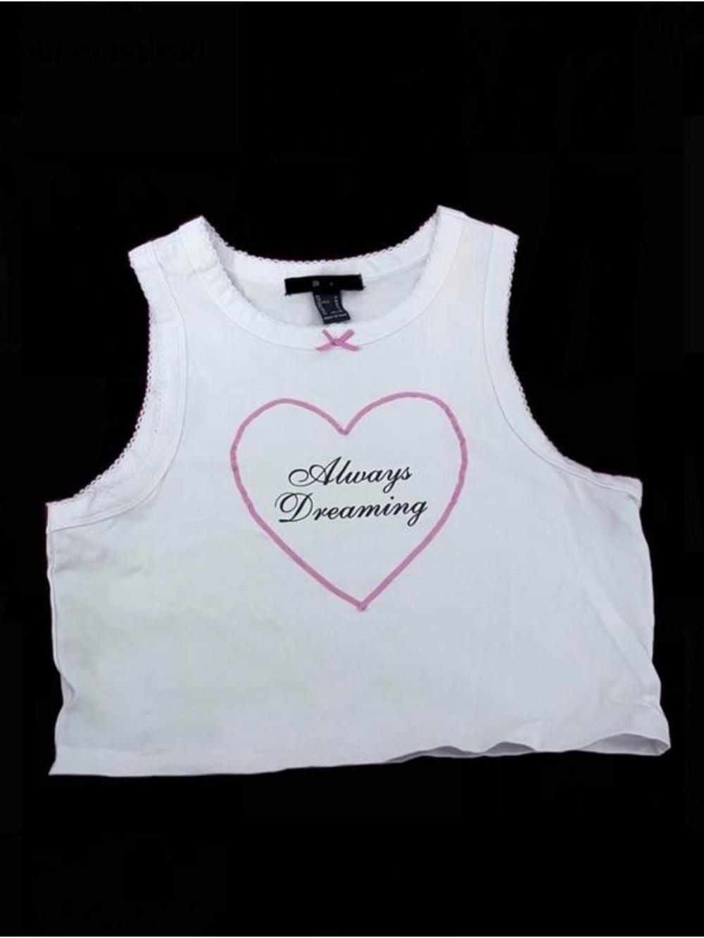 White Tank Top with Pink Heart "Always Dreaming"